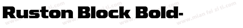 Ruston Block Bold字体转换